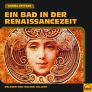 Cover von Ein Bad in der Renaissancezeit