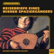 Cover von Reisebriefe eines Wiener Spaziergängers