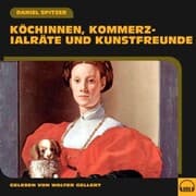 Cover von Köchinnen, Kommerzialräte und Kunstfreunde