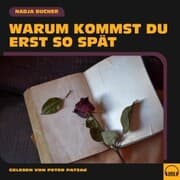 Cover von Warum kommst du erst so spät