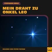 Cover von Mein Draht zu Onkel Leo