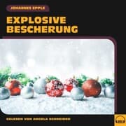Cover von Explosive Bescherung