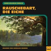 Cover von Rauschebart, die Eiche