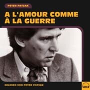 Cover von A l'amour comme à la guerre