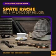 Cover von Späte Rache (Teil 2: Im Lande der Heiligen)