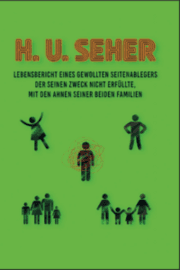 Cover von Lebensbericht eines gewollten Seitenablegers