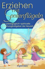 Cover von Erziehen mit Seelenflügeln