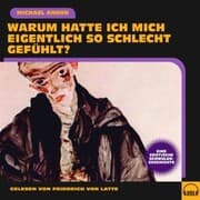Cover von Warum hatte ich mich eigentlich so schlecht gefühlt?