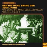 Cover von Was Sie schon immer über Jazz wissen wollten, Folge 4