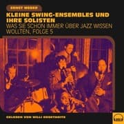 Cover von Was Sie schon immer über Jazz wissen wollten, Folge 5