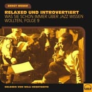 Cover von Was Sie schon immer über Jazz wissen wollten, Folge 9