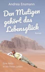 Cover von Den Mutigen gehört das Lebensglück