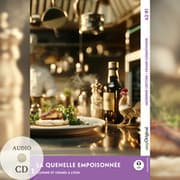 Cover von La Quenelle empoisonnée - Französische Krimi-Lektüre A2-B1 (+ Audio-CD)
