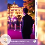 Cover von Le Silence du projecteur - Französische Krimi-Lektüre B1-B2 (+ Audio-CD)