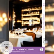 Cover von Le Goût amer du succès - Französische Krimi-Lektüre B1-B2 (+ Audio-CD)