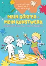 Cover von Mein Körper - mein Kunstwerk!