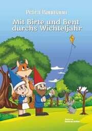 Cover von Mit Birte und Bent durchs Wichteljahr