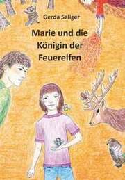 Cover von Marie und die Königin der Feuerelfen
