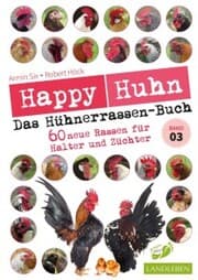 Cover von Happy Huhn - Das Hühnerrassen-Buch Band 3