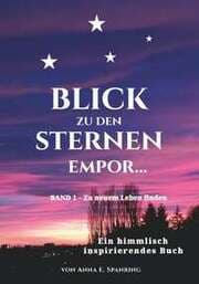 Cover von Blick zu den Sternen empor...