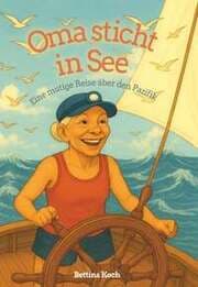 Cover von Oma sticht in See