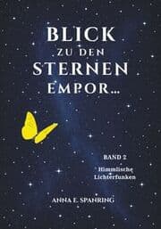Cover von Blick zu den Sternen empor... Band 2