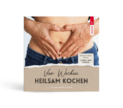 Cover von Vier Wochen heilsam kochen