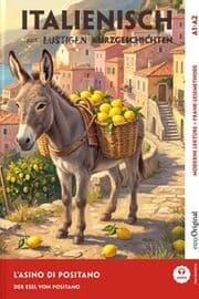 Cover von Italienisch lernen mit lustigen Kurzgeschichten (A1-A2) - LAsino di Positano (+ Audio-Online)
