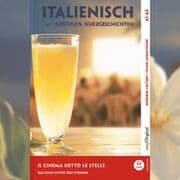 Cover von Il cinema sotto le stelle - Italienisch lernen mit lustigen Kurzgeschichten A1-A2 (+ Audio-CD)