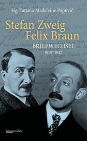 Cover von Stefan Zweig - Felix Braun - Briefwechsel 1910-1942