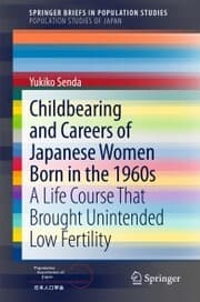 Cover von Childbearing and Careers of Japanese Women Born in the 1960s
