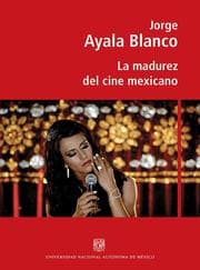 Cover von La madurez del cine mexicano