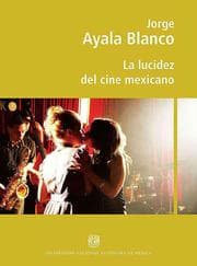 Cover von La lucidez del cine mexicano