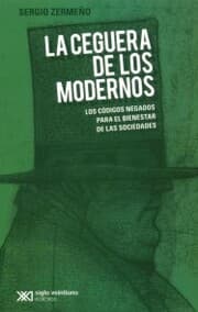 Cover von La ceguera de los modernos