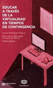Cover von Educar a través de la virtualidad en tiempos de contigencia