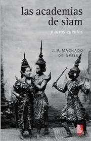 Cover von Las academias de Siam y otros cuentos