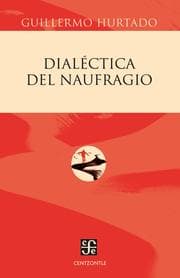 Cover von Dialéctica del naufragio