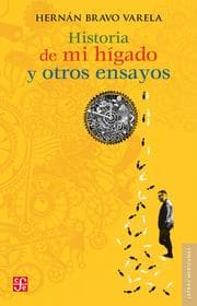 Cover von Historia de mi hígado y otros ensayos