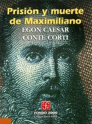 Cover von Prisión y muerte de Maximiliano