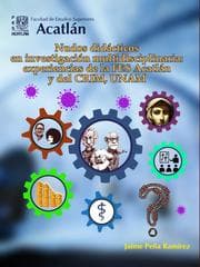 Cover von Nudos didácticos en investigación multidisciplinaria: experiencias de la FES Acatlán y del CRIM, UNAM