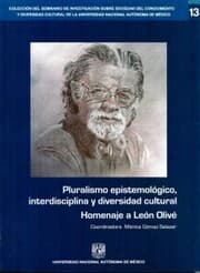 Cover von Pluralismo epistemológico, interdisciplina y diversidad cultural. Homenaje a León Olivé