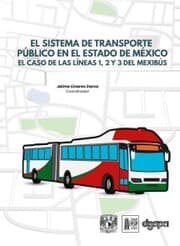 Cover von El sistema de transporte público en el Estado de México. El caso de las líneas 1,2 y 3 del Mexibús