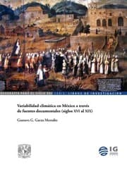 Cover von Variabilidad climática en México a través de fuentes documentales (siglos XVI al XIX)