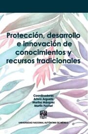 Cover von Protección, desarrollo e innovación de conocimientos y recursos tradicionales