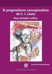 Cover von El pragmatismo conceptualista de C. I. Lewis. Una revisión crítica