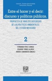 Cover von Entre el hacer y el decir: discurso y políticas públicas. Propuesta de análisis discursivo de las