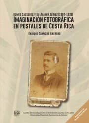 Cover von Gomes Casseres y su Banana series (1907-1920) Imaginación fotográfica en postales de Costa Rica