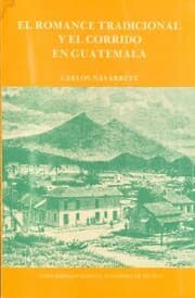 Cover von El romance tradicional y el corrido en Guatemala