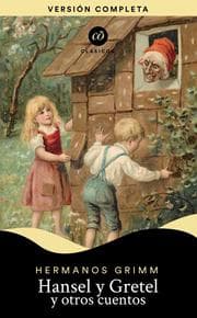 Cover von Hansel y Gretel y otros cuentos