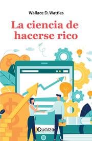 Cover von La ciencia de hacerse rico